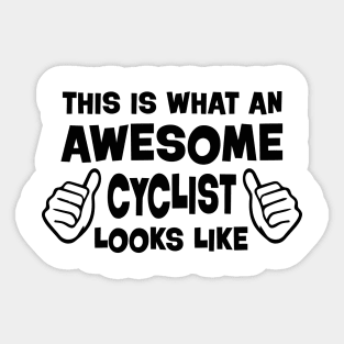 Awesome cyclist Sticker